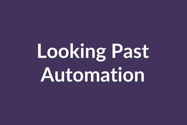 zensmart is showing White text on a purple background reads "Looking Past Automation," inviting viewers to consider the bigger picture beyond Automation. with print workflow automation