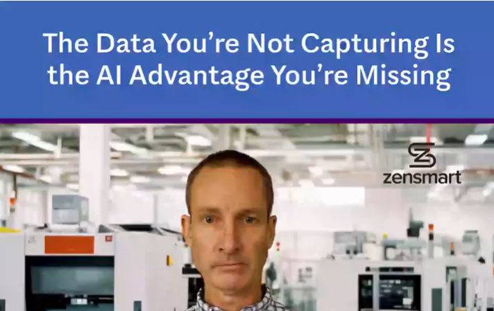 zensmart is showing A man stands in a modern industrial facility. Above him, a blue banner reads, “The Data You’re Not Capturing Is the AI Advantage You’re Missing.” The Zensmart logo appears on the right—start early to unlock your AI Advantage. with print workflow automation